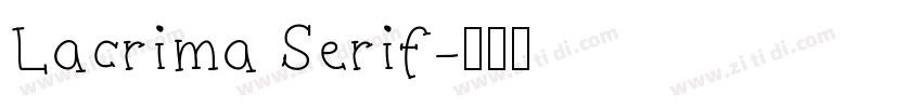 Lacrima Serif字体转换
